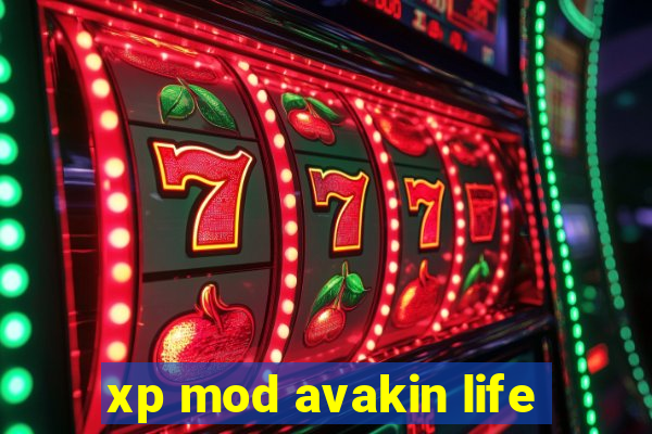 xp mod avakin life